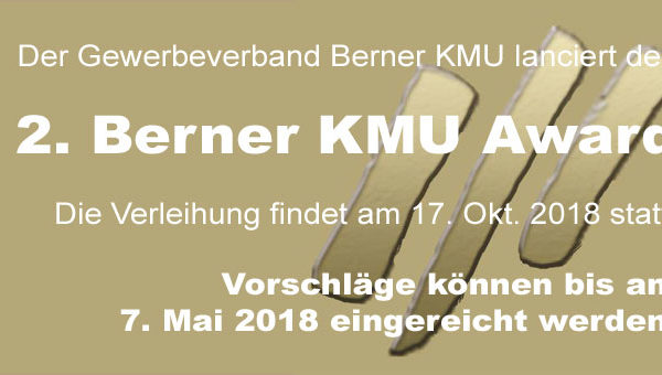 2. Berner KMU Award: Jetzt Vorschläge melden!