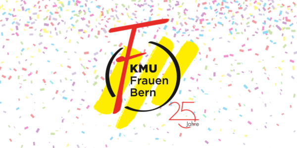 25 Jahre KMU Frauen Bern: «Mut zahlt sich aus»